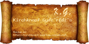 Kirchknopf Gyárfás névjegykártya